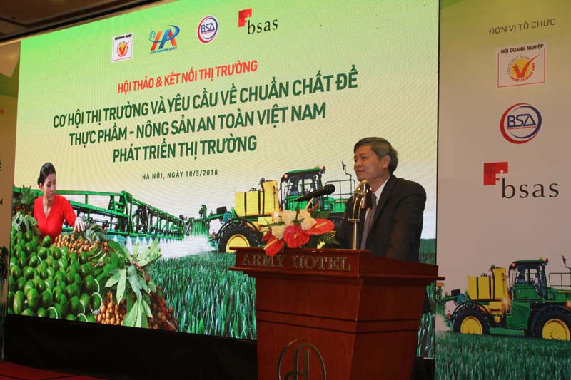 Hội thảo và kết nối thị trường Cơ hội thị trường và yêu cầu chuẩn chất để thực phẩm - nông sản an toàn Việt Nam phát triển thị trường năm 2018