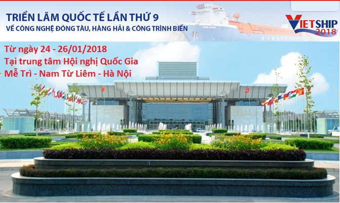 Triển lãm quốc tế lần thứ 9 về công nghệ đóng tàu, hàng hải và công trình biển