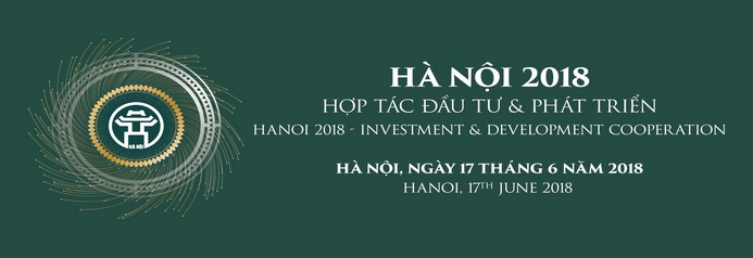 Hội nghị "Hà Nội 2018 - Hợp tác Đầu tư và Phát triển"
