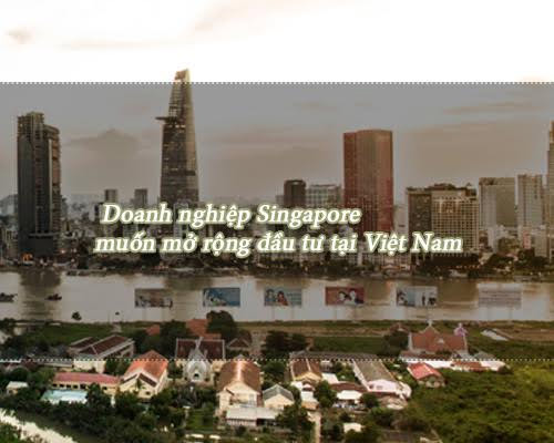 Vốn Singapore vào Việt Nam sẽ tăng trong 2 năm tới