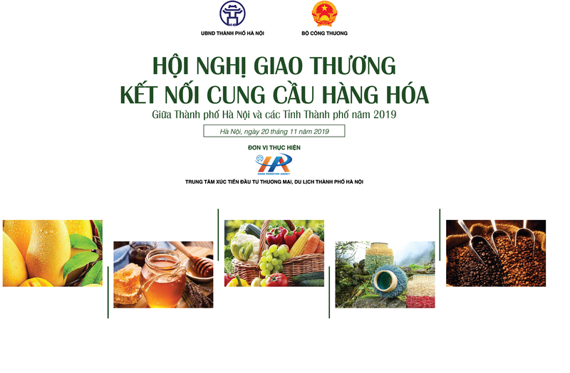 Hà Nội tổ chức Hội nghị giao thương kết nối cung - cầu hàng hóa năm 2019 