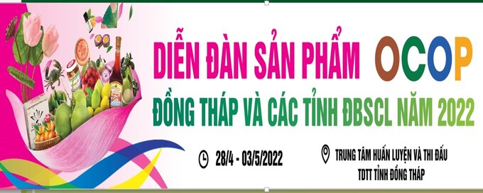 Hội chợ “Diễn đàn sản phẩm OCOP Đồng Tháp và các tỉnh ĐBSCL năm 2022” sắp diễn ra tại thành phố Cao Lãnh, tỉnh Đồng Tháp