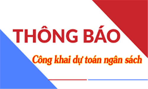 Công khai dự toán chi tiết ngân sách nhà nước năm 2023